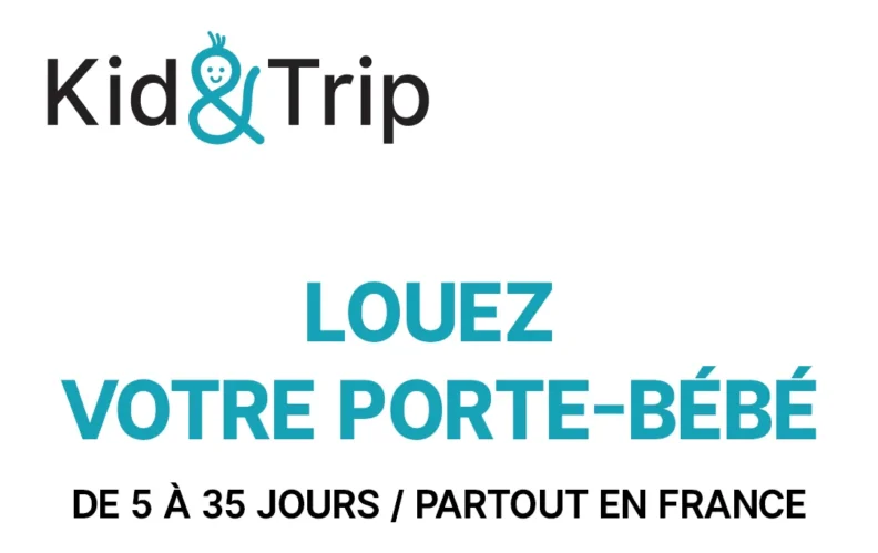 Kid & Trip : louez votre porte-bébé